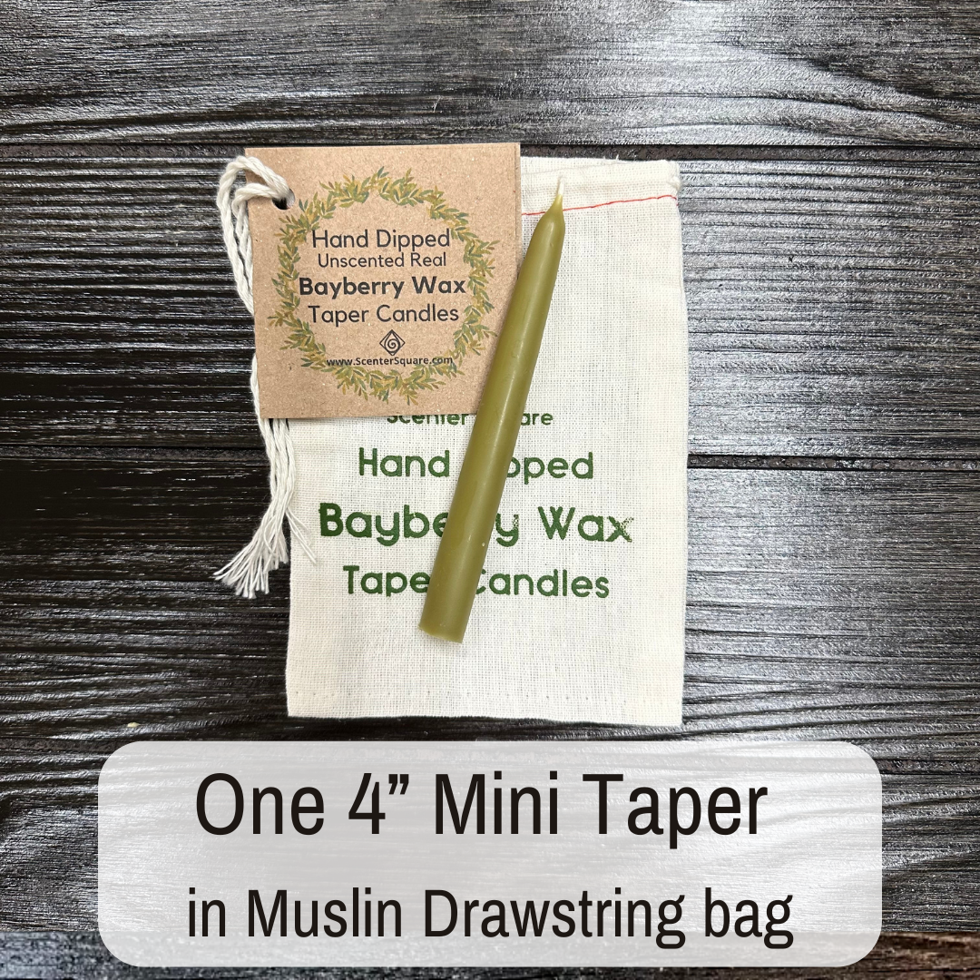 Bayberry Mini Tapers 1/4 scale