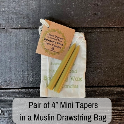 Bayberry Mini Tapers 1/4 scale